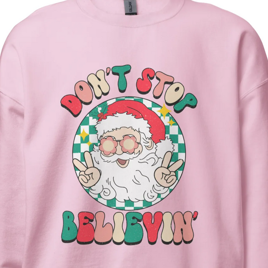 Sweatshirt - Don't Stop Believin' (Pink)