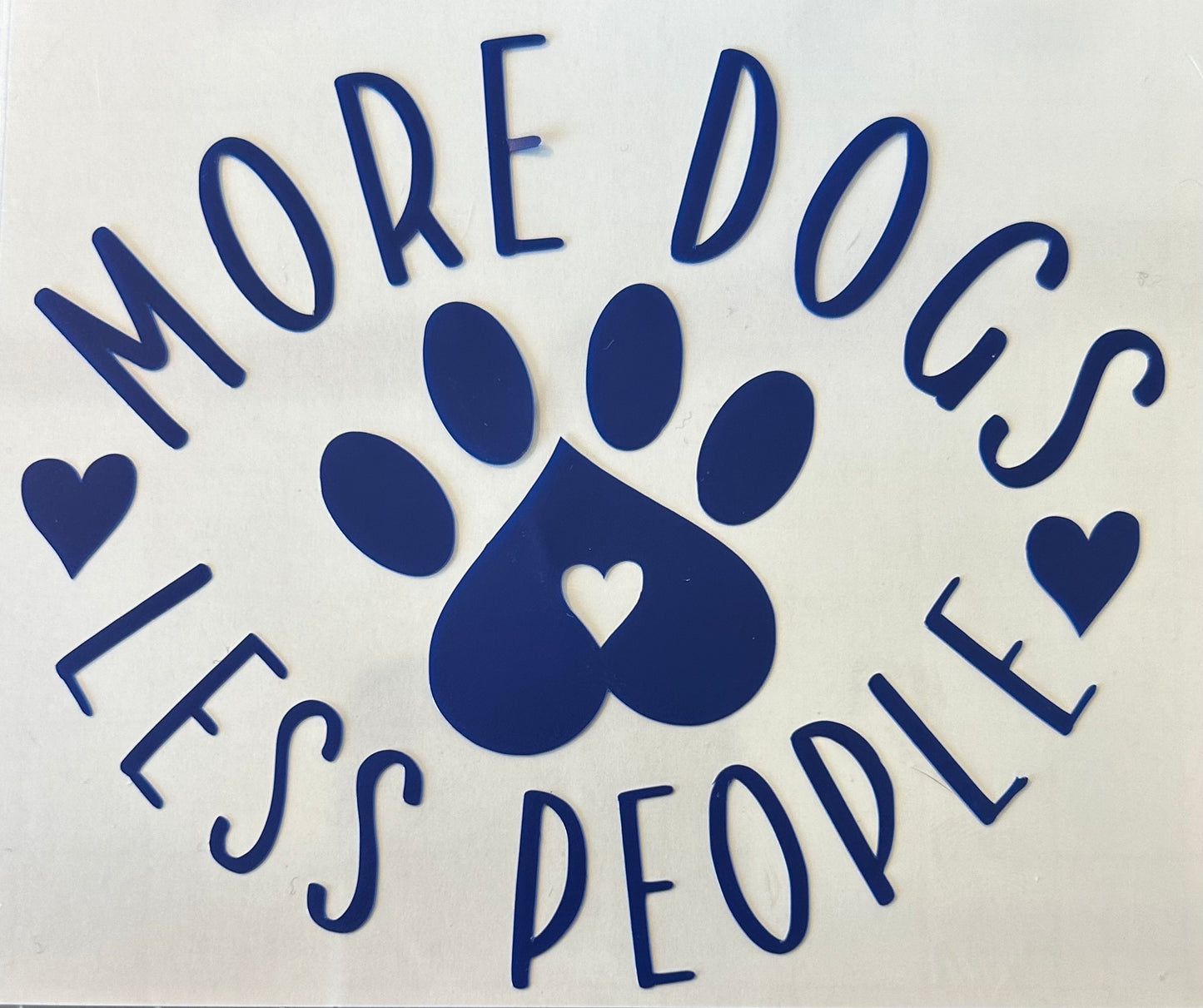 Decal - More Dogs Less People #6352